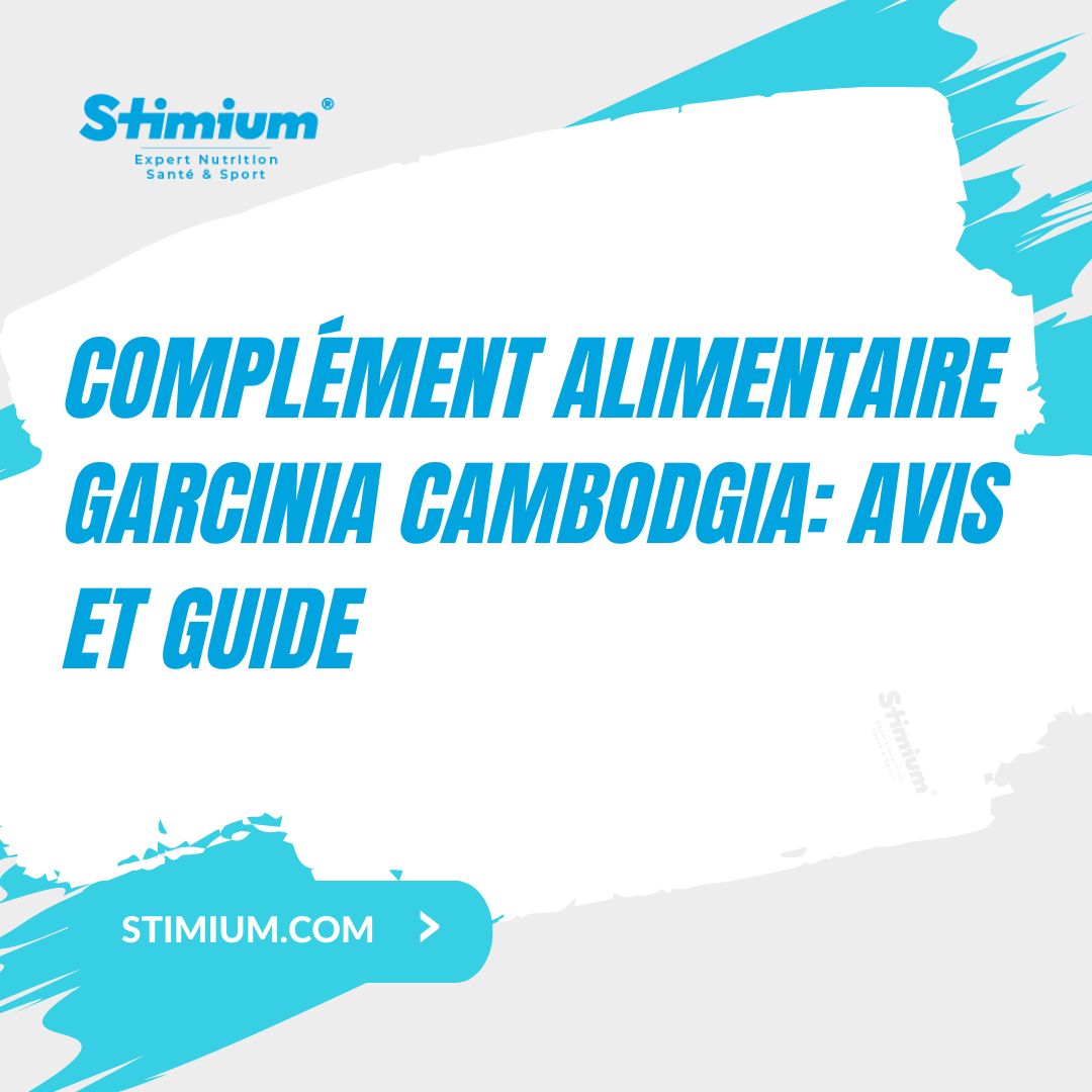 Découvrez les bienfaits du Complément alimentaire Garcinia Cambodgia pour votre régime. Avis, posologie et effets secondaires ici.