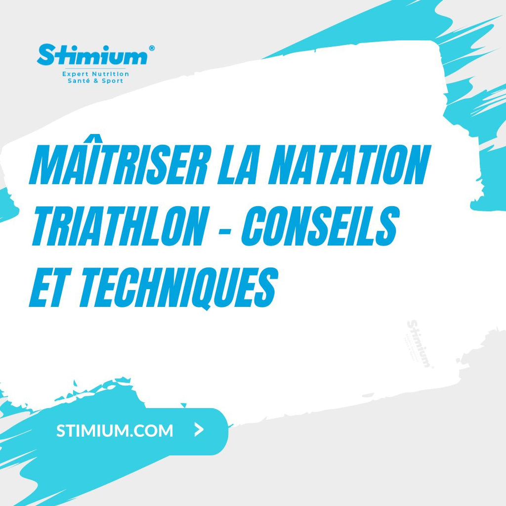 Maîtriser la Natation Triathlon - Conseils et Techniques