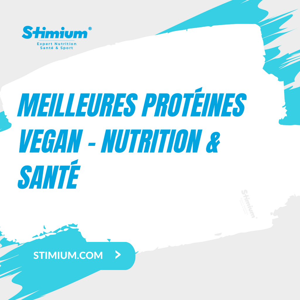 Meilleures Protéines Vegan - Nutrition & Santé
