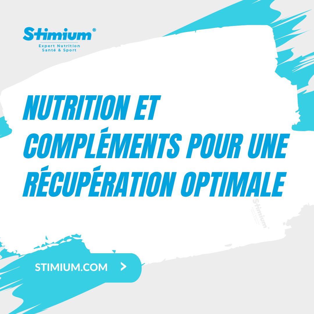 Nutrition et compléments pour une Récupération Optimale – Laboratoires ...