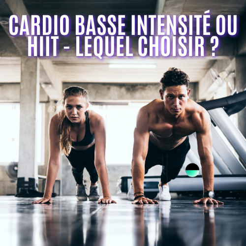 Cardio basse intensité ou HIIT : lequel choisir ?